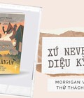Hình ảnh: Xứ Nevermoor Diệu Kỳ