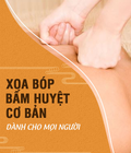 Hình ảnh: Khóa học Xoa bóp bấm huyệt chăm sóc sức khỏe cho mọi người