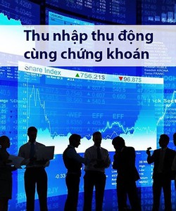 Khóa học  Thu nhập thụ động cùng chứng khoán