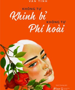 Sách - Không tự khinh bỉ không tự phí hoài - Văn Tình