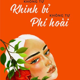 Sách - Không tự khinh bỉ không tự phí hoài - Văn Tình mua sắm online 